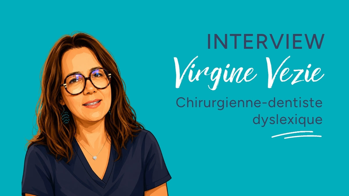 Interview Virginie Vezie chirurgienne dentiste dyslexique